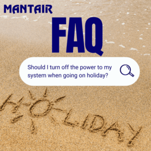 Should I turn off the power to my system when going on holiday